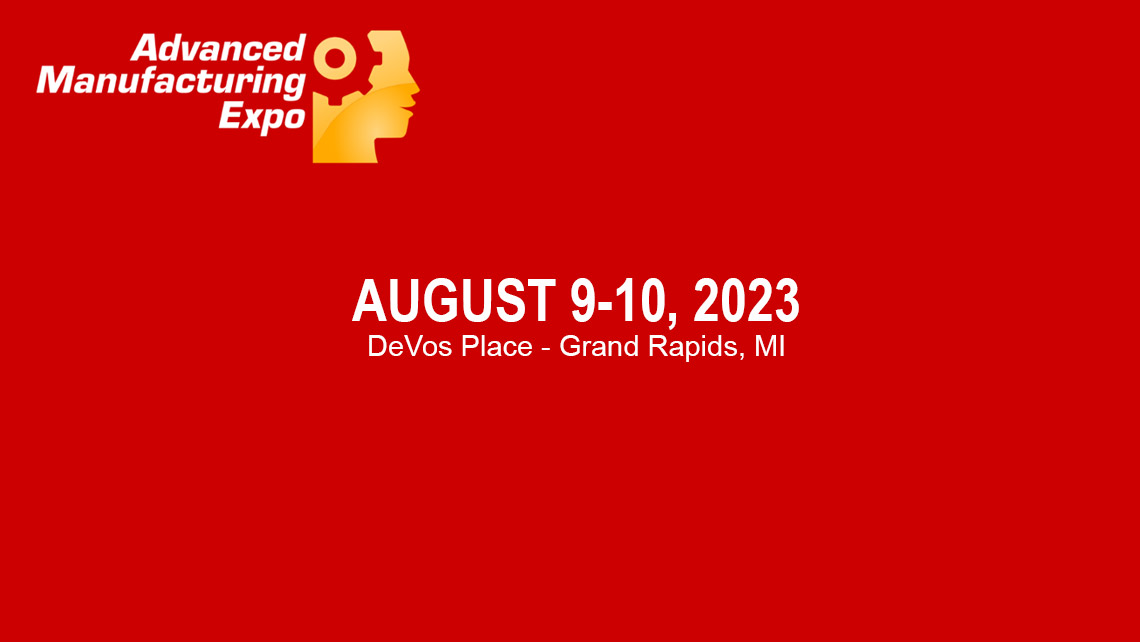 Advanced Manufacturing Expo 2023